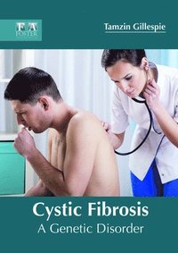 bokomslag Cystic Fibrosis: A Genetic Disorder