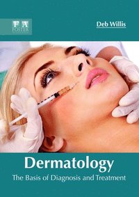 bokomslag Dermatology: The Basis of Diagnosis and Treatment