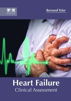 bokomslag Heart Failure: Clinical Assessment