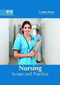 bokomslag Nursing: Scope and Practice