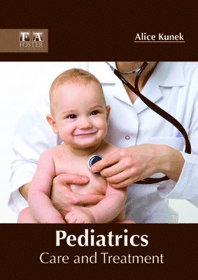 bokomslag Pediatrics: Care and Treatment