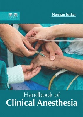 bokomslag Handbook of Clinical Anesthesia