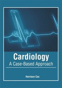 bokomslag Cardiology: A Case-Based Approach