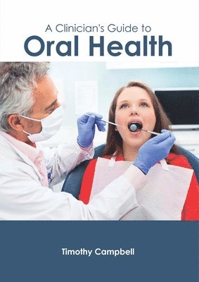bokomslag Clinician's Guide to Oral Health