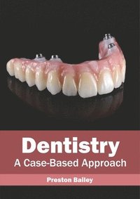 bokomslag Dentistry: A Case-Based Approach