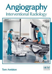 bokomslag Angiography: Interventional Radiology