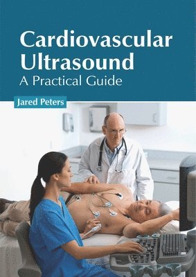 bokomslag Cardiovascular Ultrasound: A Practical Guide