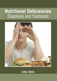 bokomslag Nutritional Deficiencies: Diagnosis and Treatment