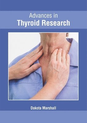 Advances in Thyroid Research