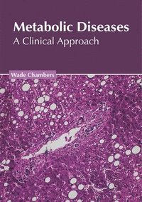bokomslag Metabolic Diseases: A Clinical Approach