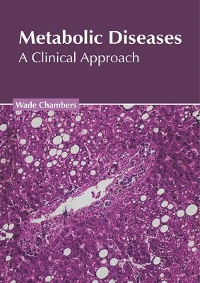 bokomslag Metabolic Diseases: A Clinical Approach