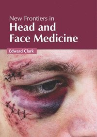 bokomslag New Frontiers in Head and Face Medicine