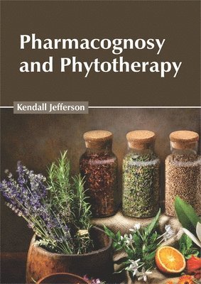 bokomslag Pharmacognosy and Phytotherapy