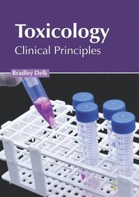 bokomslag Toxicology: Clinical Principles