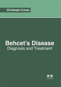 bokomslag Behcet's Disease: Diagnosis and Treatment