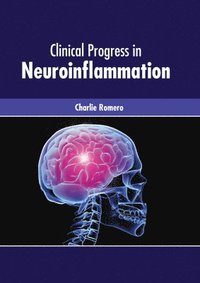 bokomslag Clinical Progress in Neuroinflammation