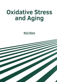 bokomslag Oxidative Stress and Aging