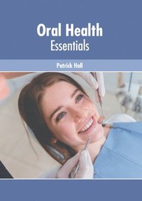 bokomslag Oral Health Essentials