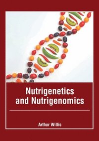 bokomslag Nutrigenetics and Nutrigenomics
