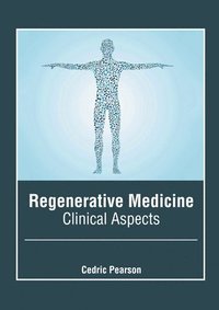 bokomslag Regenerative Medicine: Clinical Aspects