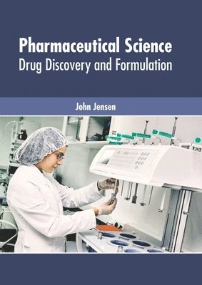 Pharmaceutical Science: Drug Discovery and Formulation 1