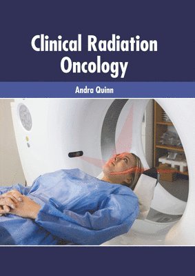 bokomslag Clinical Radiation Oncology