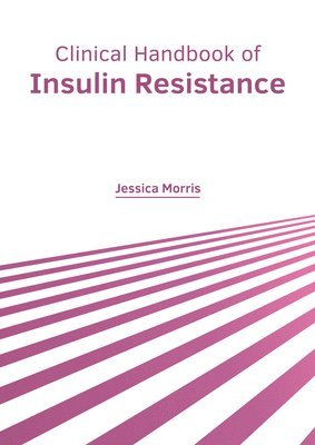 Clinical Handbook of Insulin Resistance 1