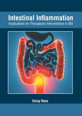 bokomslag Intestinal Inflammation: Implications for Therapeutic Interventions in Ibd