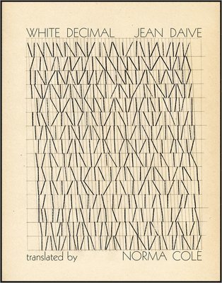 Jean Daive, Norma Cole - White Decimal, Häftad
