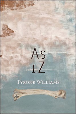 Tyrone Williams - As iZ, Häftad