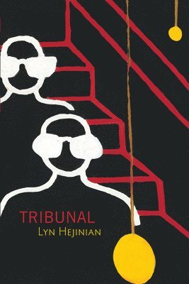 Lyn Hejinian - Tribunal, Häftad