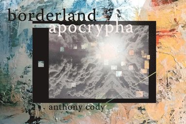 bokomslag Borderland Apocrypha