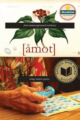 Craig Santos Perez - From Unincorporated Territory [åmot], Häftad