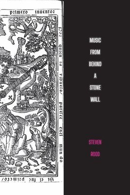 Steven Rood - music from behind a stone wall, Häftad