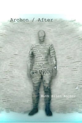 Ruth Ellen Kocher - Archon / After, Häftad