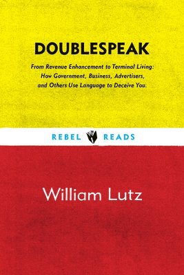 William Lutz - Doublespeak, Häftad