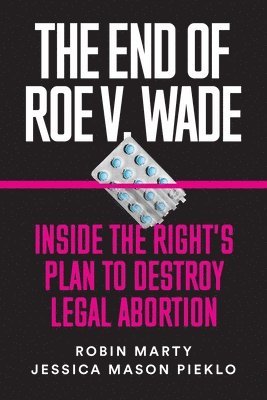 bokomslag End of Roe V. Wade