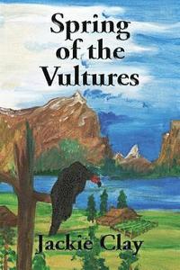 bokomslag Spring of the Vultures