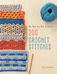 bokomslag Step-By-step Guide To 200 Crochet Stitches