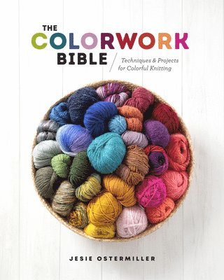 bokomslag The Colorwork Bible