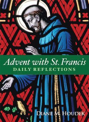 Advent with St. Francis: Daily Reflections 1