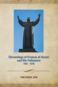 bokomslag Chronology of Francis of Assisi and His Followers: 1181-1278