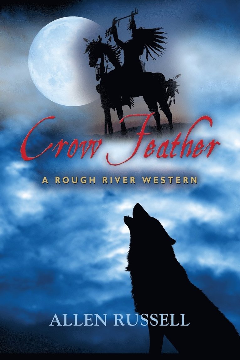 Crow Feather - A Rough River Western 1