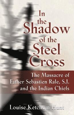 In the Shadow of the Steel Cross 1