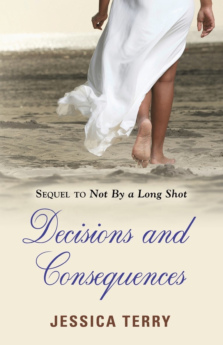 Decisions and Consequences 1