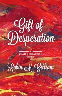 bokomslag Gift of Desperation
