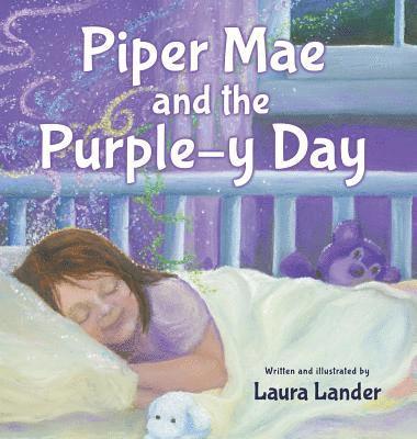 bokomslag Piper Mae and the Purple-y Day!