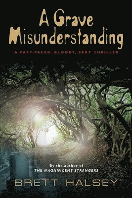 Brett Halsey - Grave Misunderstanding, Häftad