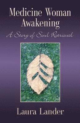 Medicine Woman Awakening 1