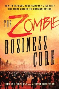 bokomslag The Zombie Business Cure